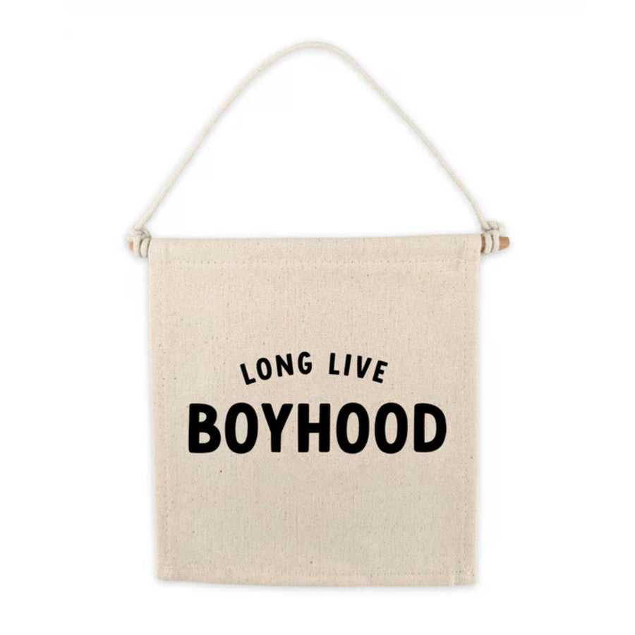 Long Live Boyhood Canvas Hang Sign