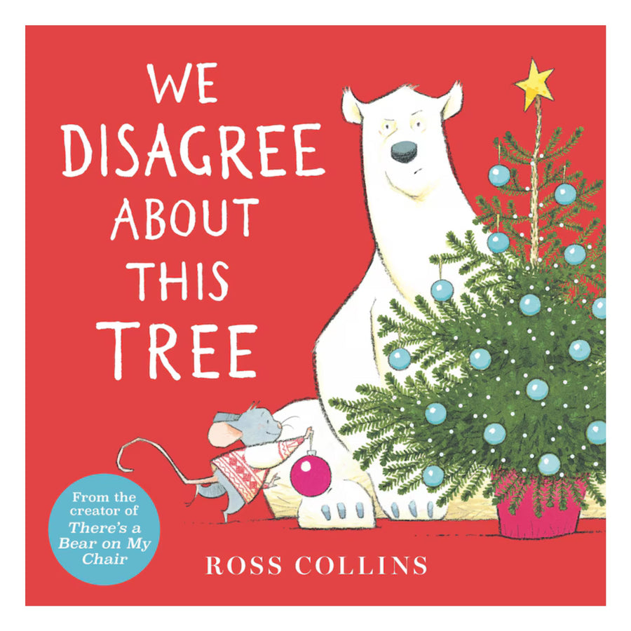 We Disagree About This Tree: A Christmas Story | Hardcover