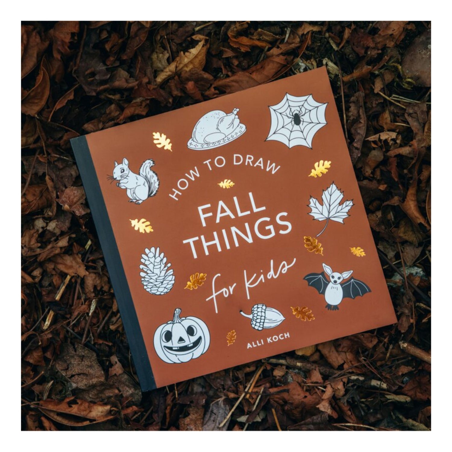 Fall Things: How to Draw Books for Kids with Pumpkins, Scarecrows, Turkeys and More