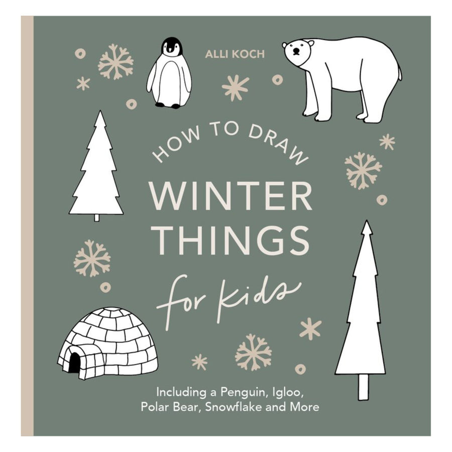 Winter Things: How to Draw Books for Kids with Christmas Trees, Elves, Wreaths, Gifts, and Santa Claus