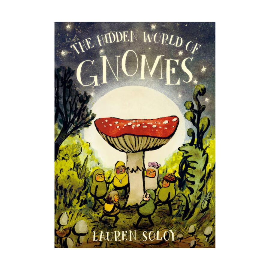 The Hidden World of Gnomes | Hardcover (Canadian Author)