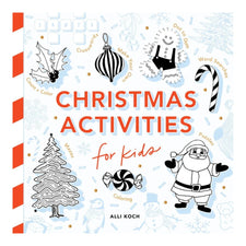 Christmas Activities: A Holiday Activity Book for Kids: Featuring Coloring, Mazes, Dot-to-Dot Puzzles, How to Draw Lessons, Crafts, and More