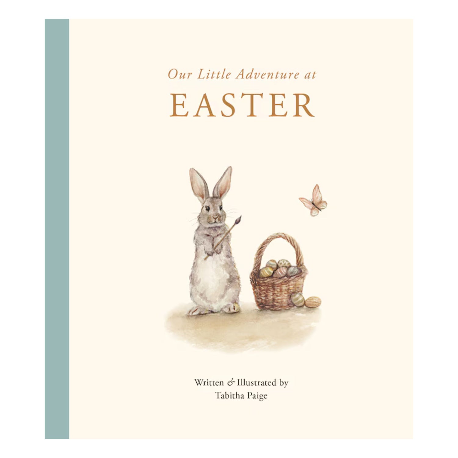 Our Little Adventure at Easter: An Easter Book for Babies and Toddlers Featuring Lessons on Sacrifice, Love, and Forgiveness