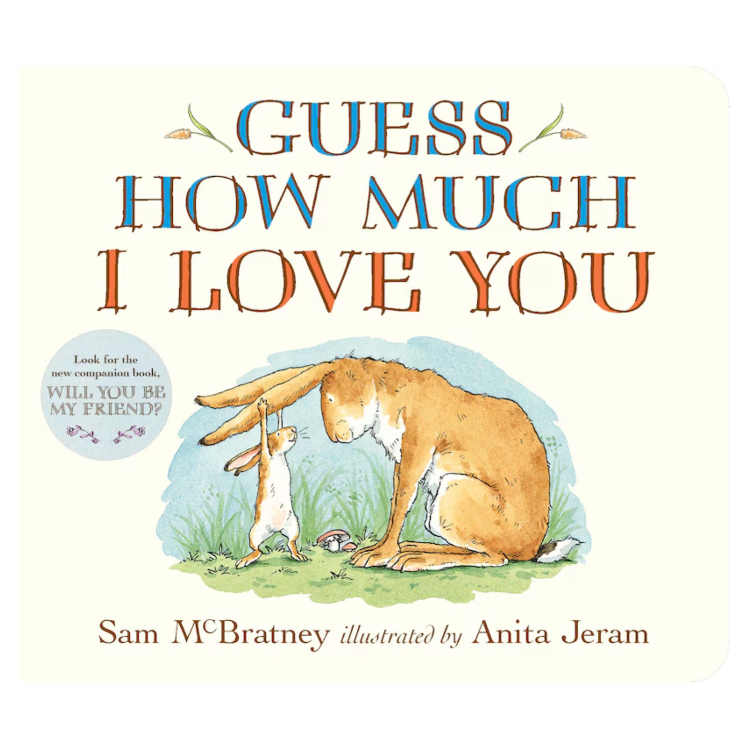 Guess How Much I Love You: (The Heartwarming Tale of Little Nutbrown Hare) | Board Book