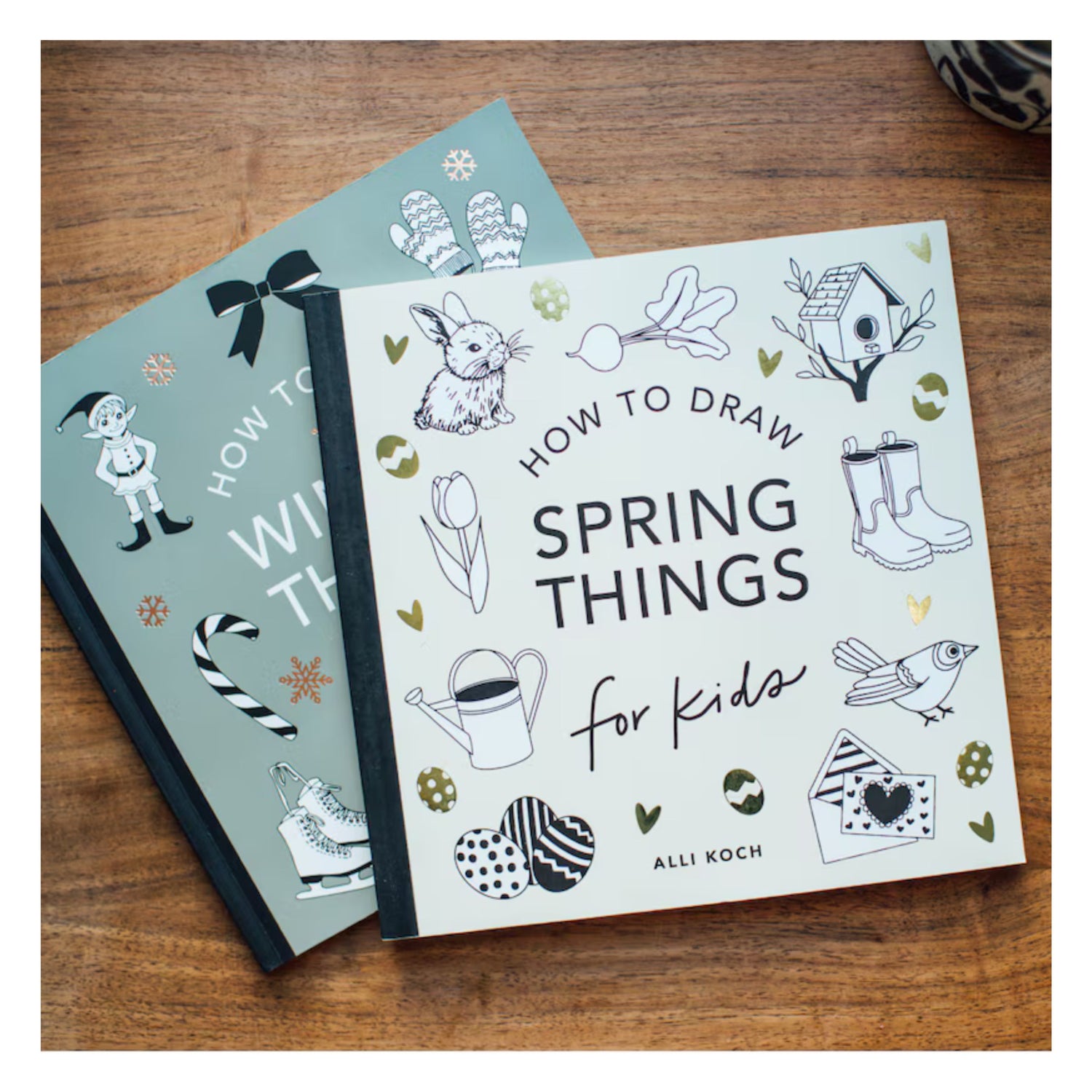 Spring Things: How to Draw Books for Kids with Easter Eggs, Bunnies, Flowers, and More