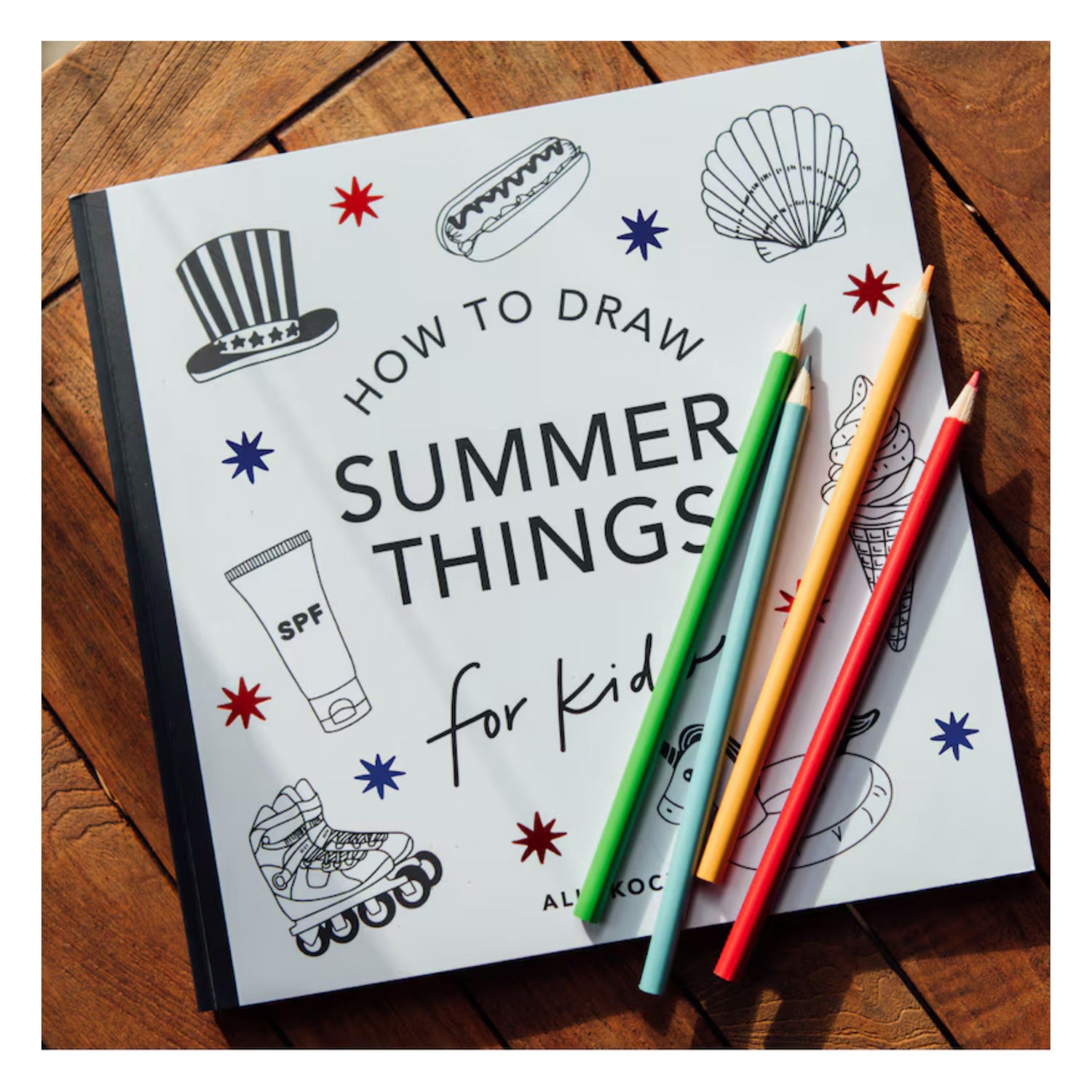 Summer Things: How to Draw Books for Kids Featuring Beach Fun, Summer Camp, Picnics, and More