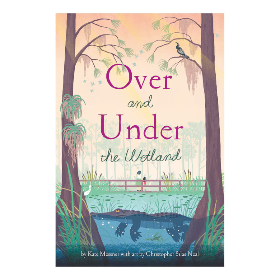 Over and Under the Wetland | Hardcover
