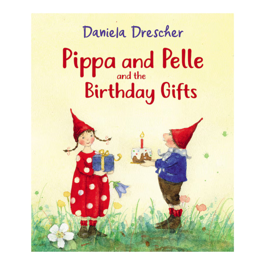Pippa And Pelle And The Birthday Gifts | Hardcover