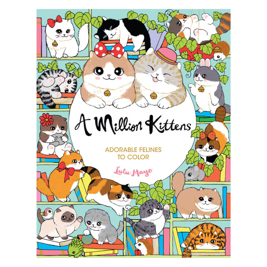 Colouring Book: A Million Kittens: Adorable Felines to Colour