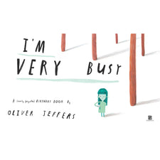 I’m Very Busy: A (Nearly Forgotten) Birthday Book | Hardcover