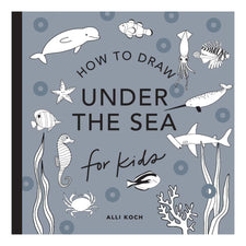 Under the Sea: How to Draw Books for Kids with Dolphins, Mermaids, and Ocean Animals