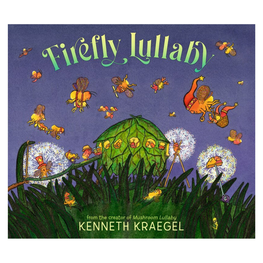 Firefly Lullaby: A Soothing Bedtime Story for Toddlers | Hardcover