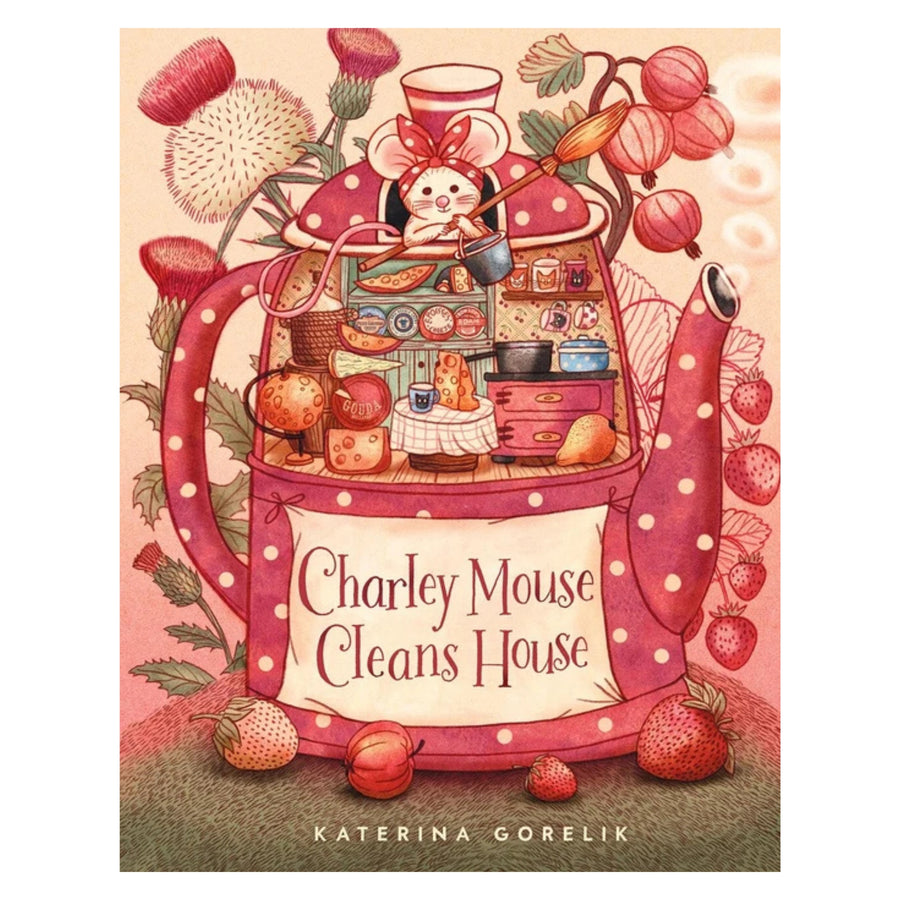 Charley Mouse Cleans House | Hardcover