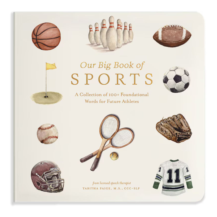 Our Big Book of Sports: A Collection of 100+ Foundational Words for Future Athletes | Board Book