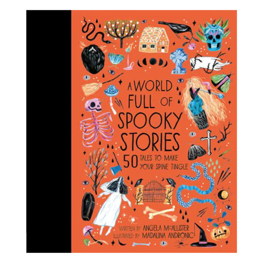 A World Full of Spooky Stories: 50 Tales to Make Your Spine Tingle | Hardcover