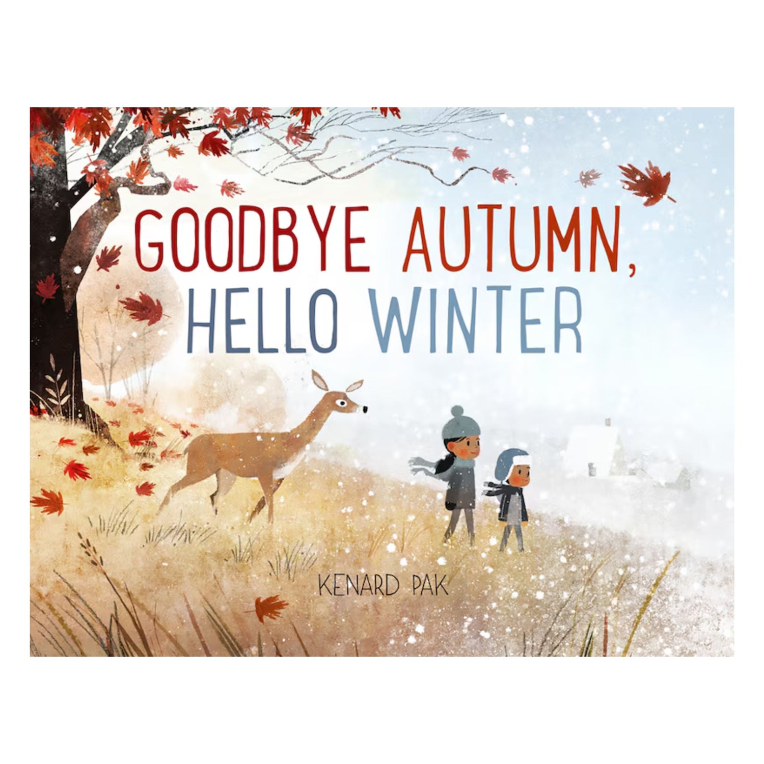 Goodbye Autumn, Hello Winter | Hardcover