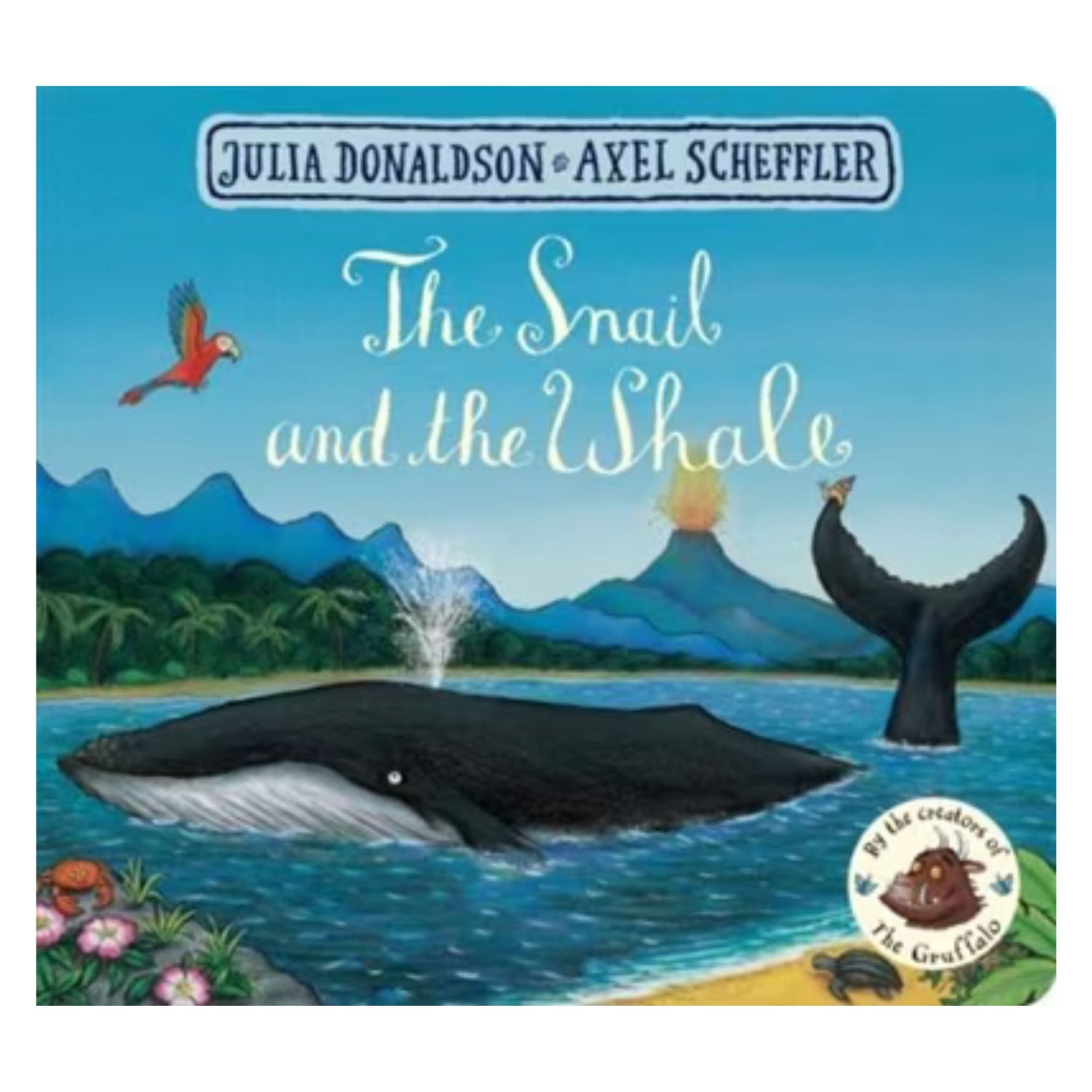 The Snail And The Whale | Board Book