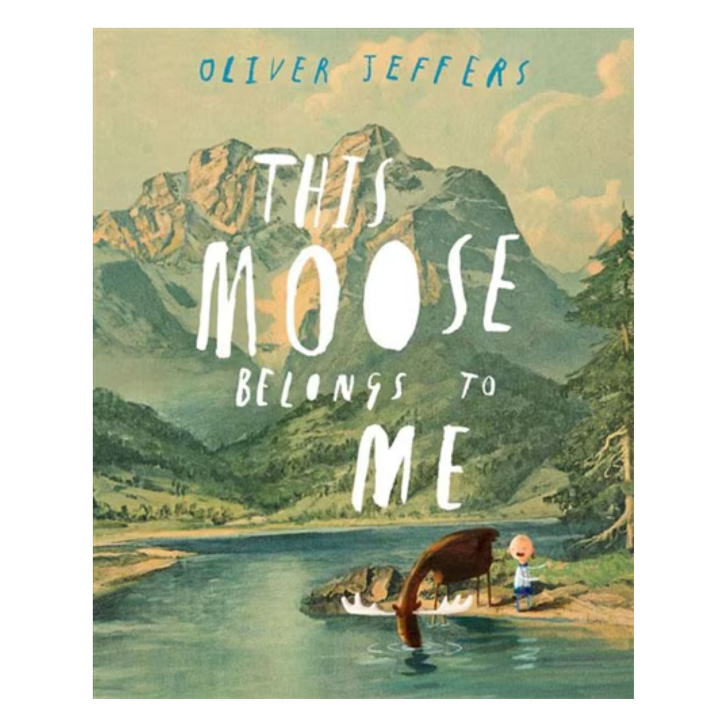 This Moose Belongs To Me | Paperback