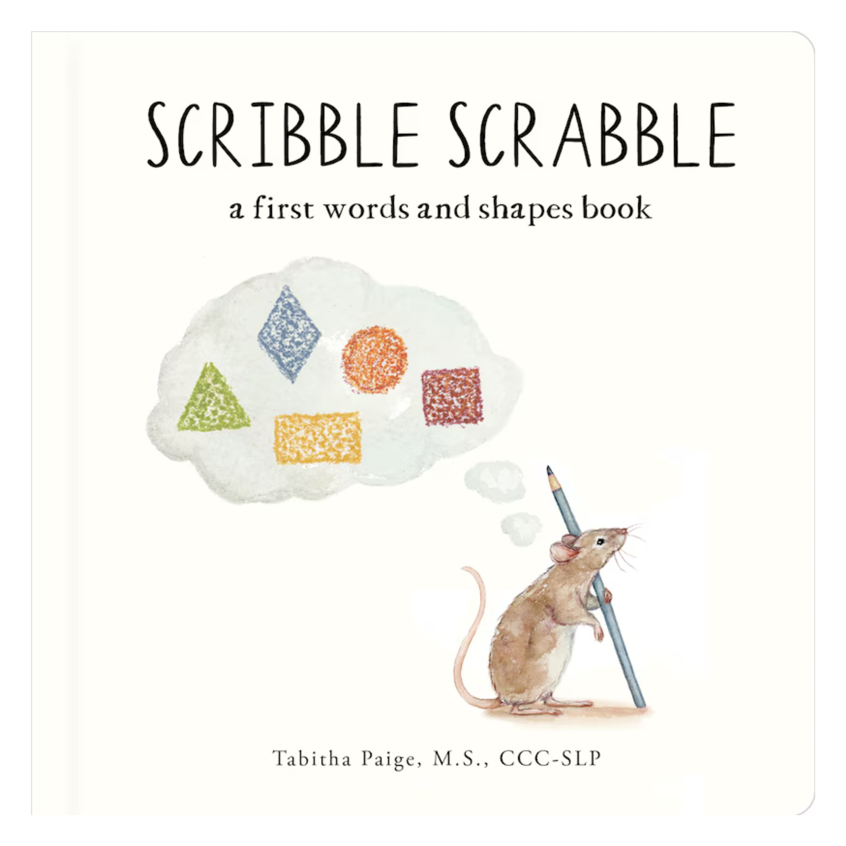 Scribble Scrabble: A Board Book of First Words and Shapes – The Playful ...