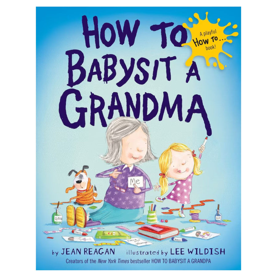 How to Babysit a Grandma: NY Times Bestseller | Hardcover