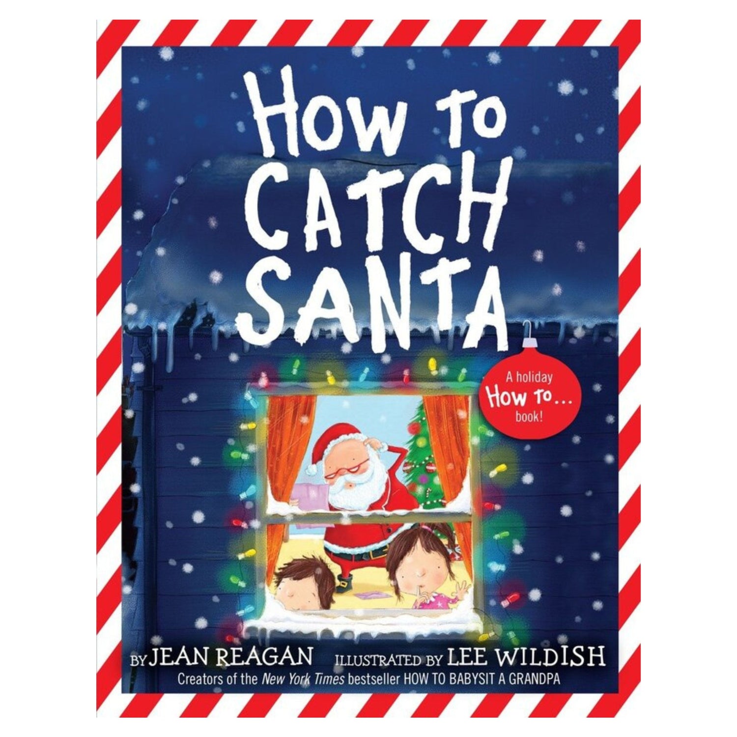 How to Catch Santa: A Christmas Book for Kids and Toddlers