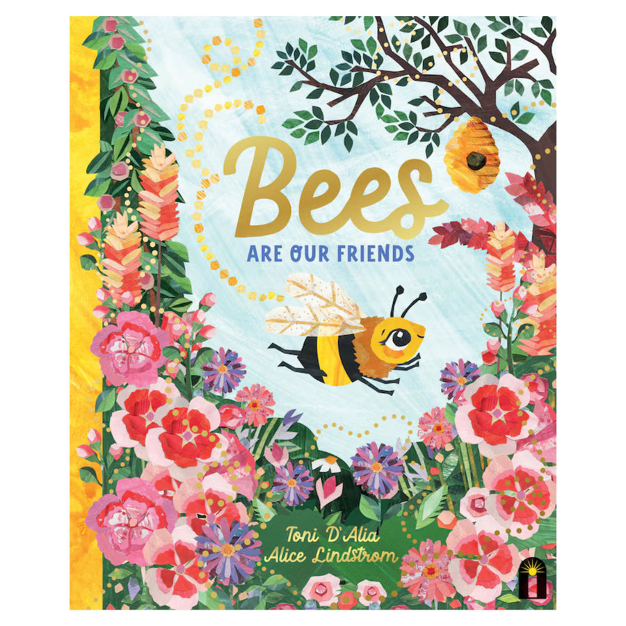 Bees Are Our Friends | Hardcover