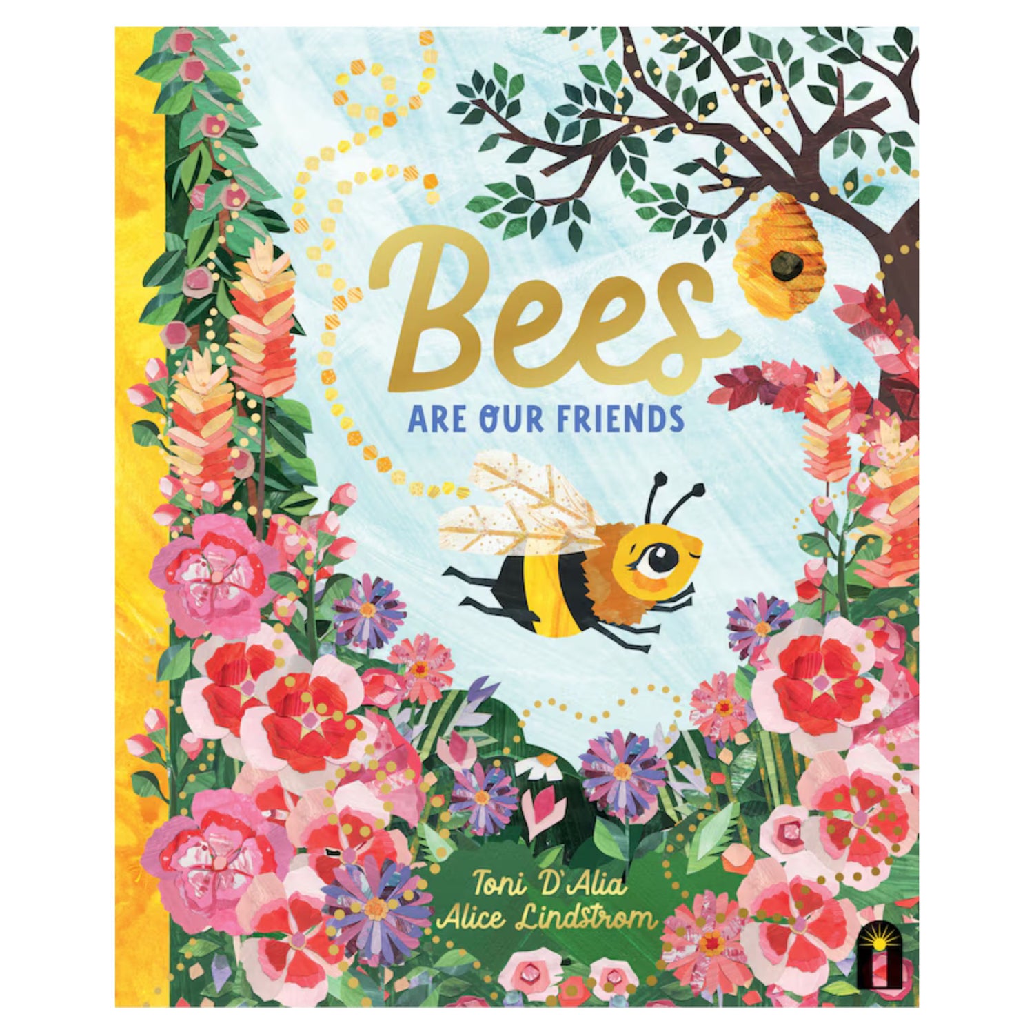 Bees Are Our Friends | Hardcover