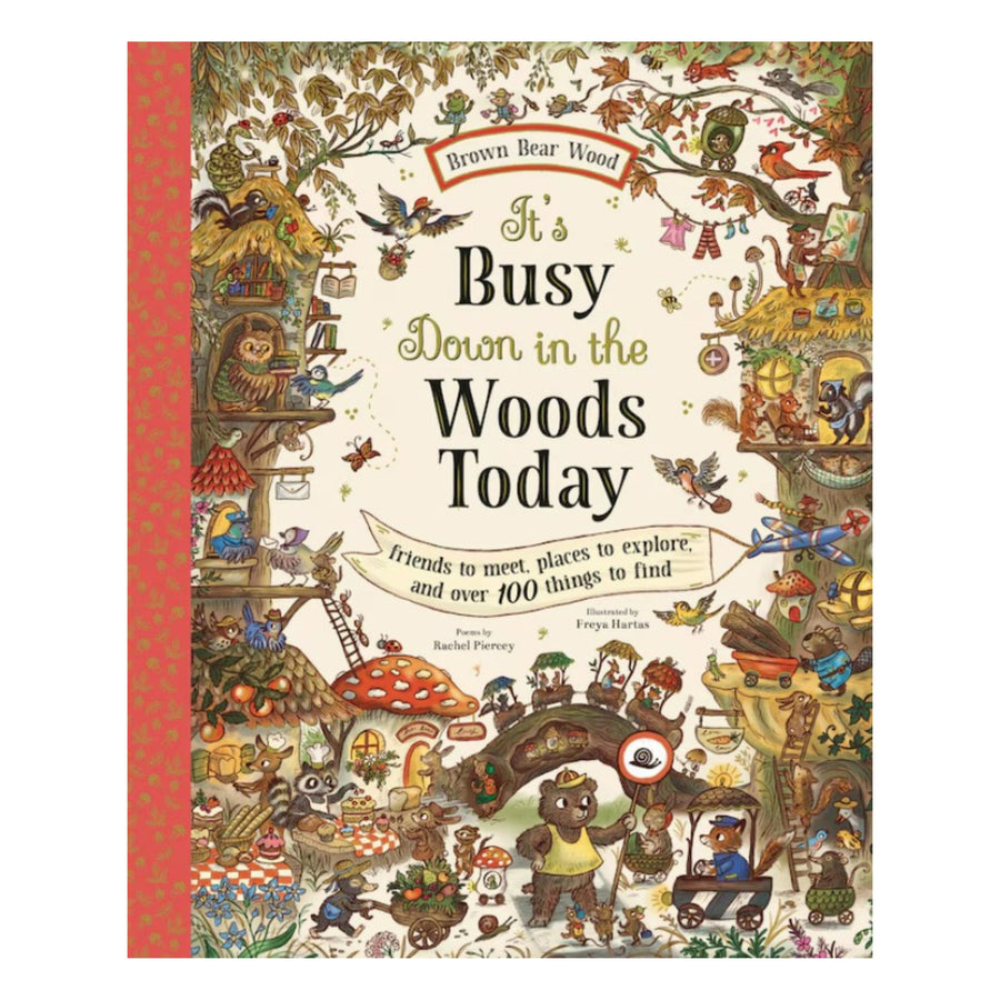 It's Busy Down in the Woods Today: Friends to Meet, Places to Explore, and Over 100 Things to Find | Hardcover