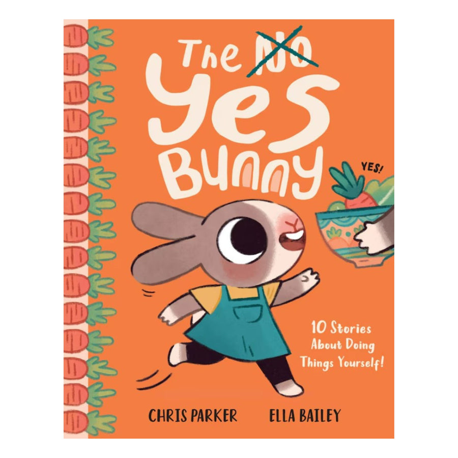 The Yes Bunny: 10 Stories About Doing Things Yourself! | Hardcover