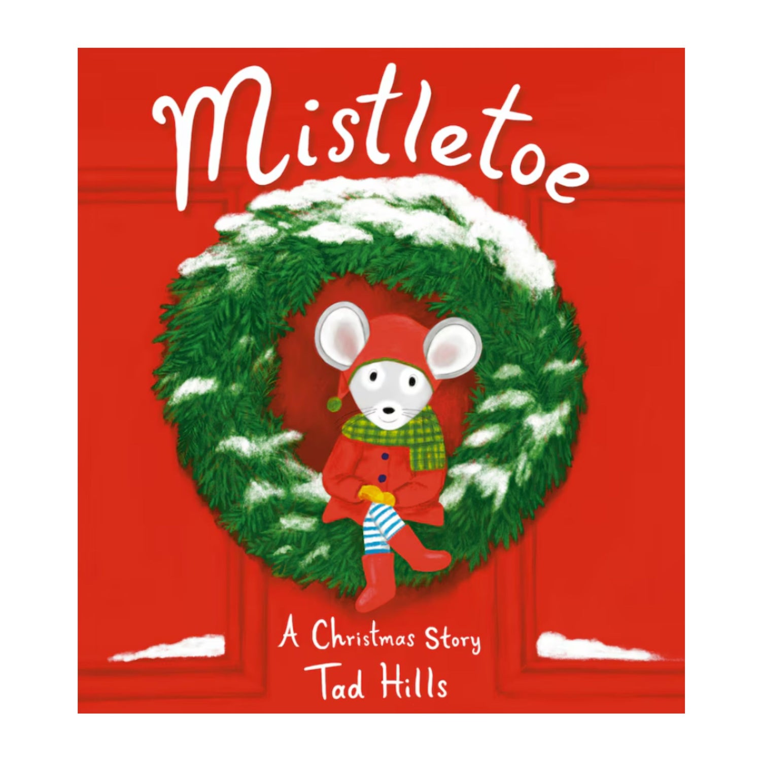 Mistletoe: A Christmas Story | Hardcover