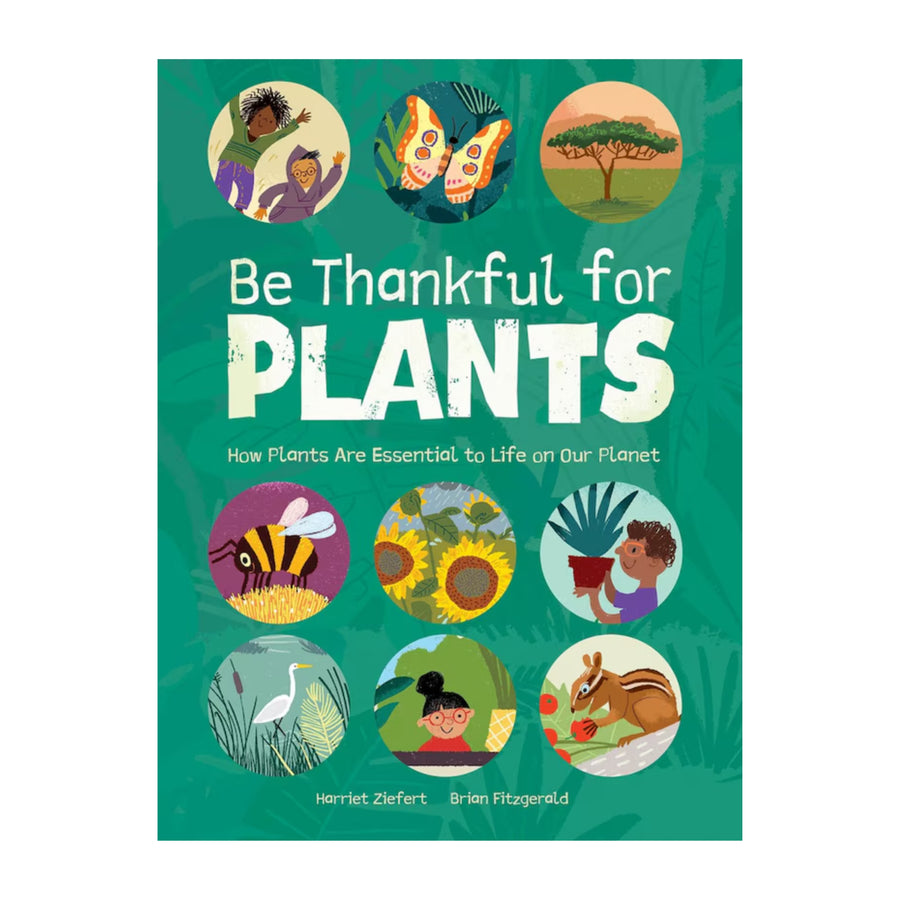 Be Thankful for Plants | Hardcover