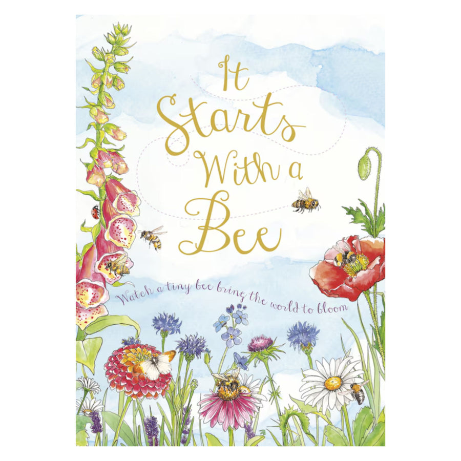 It Starts With A Bee: Watch A Tiny Bee Bring The World To Bloom | Hardcover