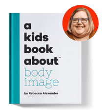 A Kids Co. Books A Kids Book About Body Image