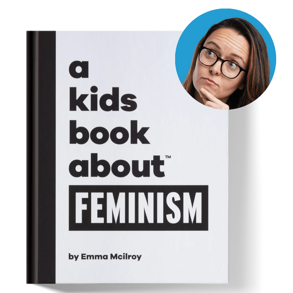 A Kids Co. Books A Kids Book About Feminism