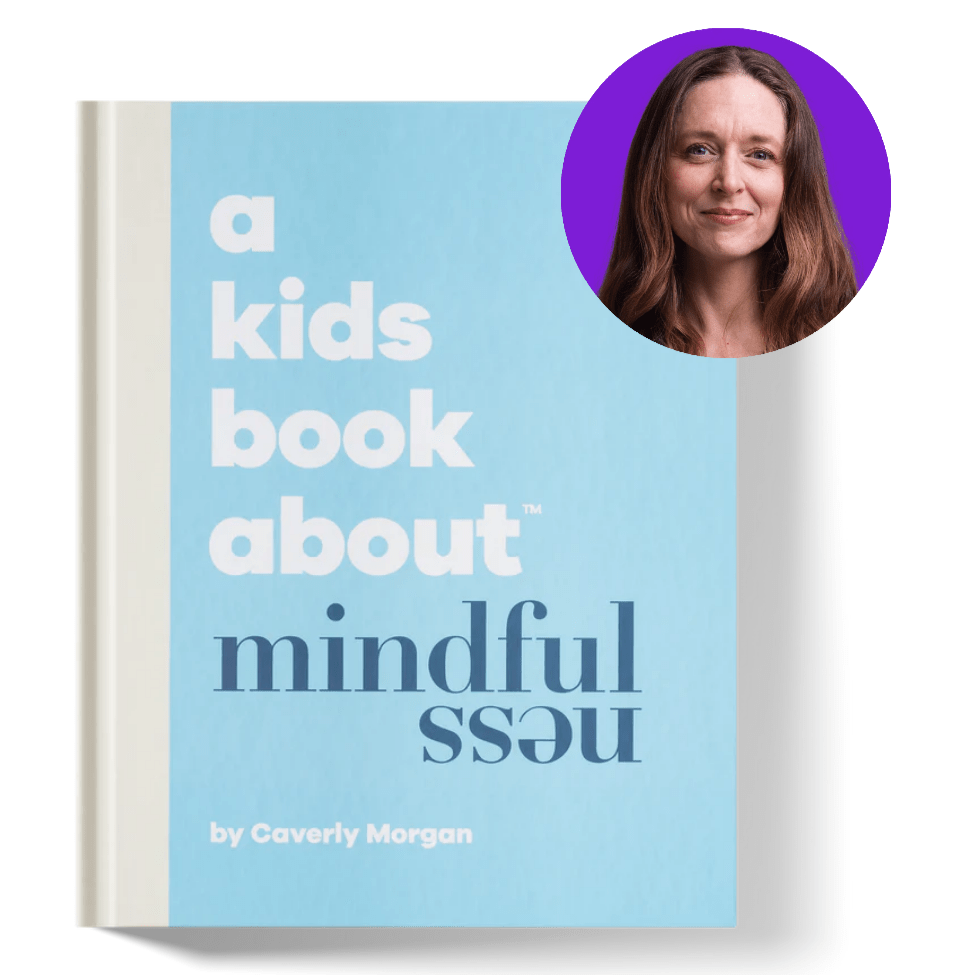 A Kids Co. Books A Kids Book About Mindfulness