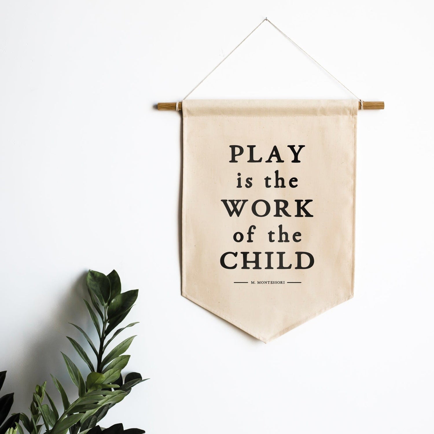 Gladfolk Educational "Play Is The Work Of The Child" Canvas Banner
