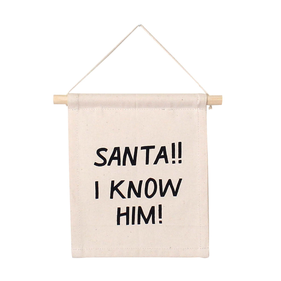 Imani Collective Décor Santa! I Know Him! Hang Sign